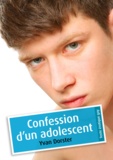 Yvan Dorster - Confession d'un adolescent (érotique gay).
