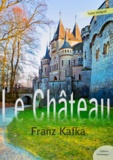 Franz Kafka - Le Château.