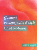 Alfred de Musset - Gamiani ou deux nuits d'excès (érotique).