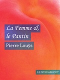 Pierre Louÿs - La Femme et le Pantin (érotique).