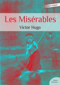 Victor Hugo - Les Misérables.