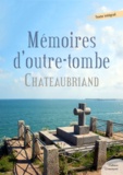 François-René de Chateaubriand - Mémoires d'outre-tombe - Chateaubriand.
