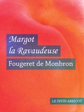  Fougeret de Monbron - Margot la ravaudeuse (érotique).