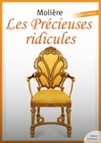  Molière - Les Précieuses ridicules.