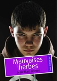 Jean-Marc Brières - Mauvaises herbes (pulp gay).