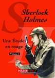 Arthur Conan Doyle - Une Étude en rouge - Sherlock Holmes, volume 1.