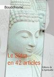  Anonyme - Bouddhisme, Le Sûtra en 42 articles.