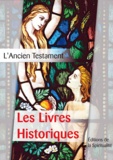 Louis Segond - Les Livres Historiques - L'Ancien testament, deuxième des 4 parties.