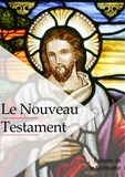 Louis Segond - Le Nouveau testament.