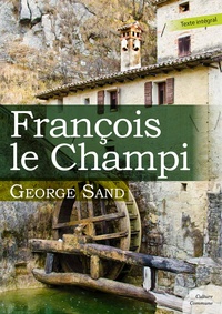 George Sand - François le Champi.