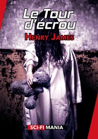 Henry James - Le Tour d'écrou.