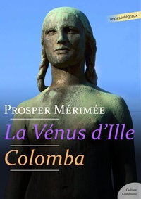 Prosper Mérimée - La Vénus d'Ille - Colomba.