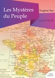 Eugène Sue - Les Mystères du Peuple, tomes 9 à 12.