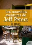  O. Henry - Les nouvelles aventures de Jeff Peters.