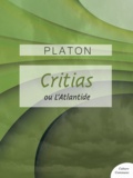  Platon - Critias ou L'Atlantide.