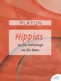  Platon - Hippias mineur - Hippias majeur.