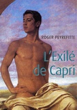 Roger Peyrefitte - L'Exilé de Capri.
