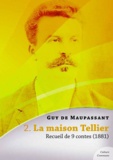 Guy De Maupassant - La maison Tellier, recueil de 9 contes.