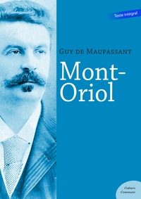 Guy De Maupassant - Mont-Oriol.