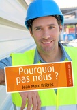 Jean-Marc Brières - Pourquoi pas nous ? (pulp gay).