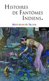 Rabindranath Tagore - Histoire de fantômes indiens.