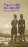 Stéphanie Lambert - Fraternelle mélancolie - Melville et Hawthorne, une passion.