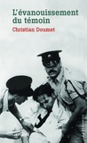 Christian Doumet - L'évanouissement du témoin.