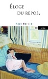 Paul Morand - Eloge du repos.