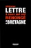 Yvon Ollivier - Lettre à ceux qui ont renoncé à la Bretagne - De la trahison des notables socialistes.