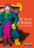 Françoise Thyrion - Hi 'ni eo Molière.