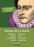 Etienne de La Boétie - Discours de la servitude volontaire - Prezegenn a zivout ar sujidigezh youleg.