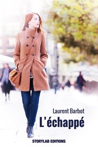 Laurent Barbot - L'échappé.