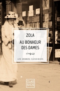 Emile Zola - Au bonheur des dames.