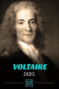  Voltaire - Zadig ou La destinée - Conte oriental et philosophique.