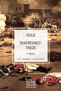 Victor Hugo - Quatrevingt-treize.