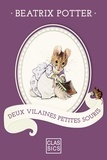 Beatrix Potter et  StoryLab - Deux vilaines petites souris.