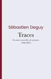 Sébastien Deguy - Traces.