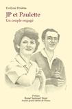 Evelyne Pérahia - JP et Paulette - Un couple engagé.