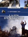 Paul Villatoux et Fabienne Mercier-Bernadet - 11 septembre 2001 - La fin d'un monde.