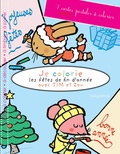 Joël Legars - Je colorie les fêtes de fin d'année avec Tim et Zou - 7 cartes postales à colorier.