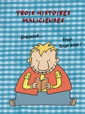 Marc Lizano et Joël Legars - Trois histoires malicieuses - 3 volumes : Biz ; Les boudeurs ; Charlotte et l'armoire magique.