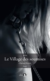 Clarissa Rivière - Le village des soumises.