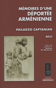 Pailadzo Captanian - Mémoires d'une déportée arménienne.