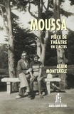 Alain Monteagle - Moussa.