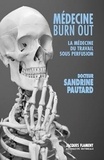 Sandrine Pautard - Médecine burn out - La médecine du travail sous perfusion.