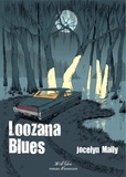 Jocelyn Maily - Loozana blues.
