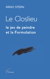 Arno Stern - Le closlieu - Le jeu de peindre et la formulation.