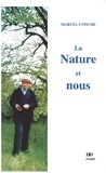 Marcel Conche - La nature et nous.