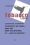Olivier Galera - Tobaccolibris - Comment se libérer facilement du tabac, pour soi, pour ses proches, et... pour la planète !.