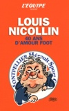  L'Equipe - Louis Nicollin - 40 ans d'amour du foot.